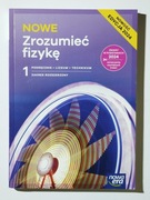NOWE Zrozumieć fizykę 1. Liceum i technikum. Podręcznik. Zakres rozszerzony