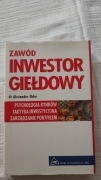 Zawód Inwestor Giełdowy. Aleksander Elder (9/10)