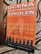 OCENA EFEKTYWNOŚCI SZKOLEŃ. DONALD L. KICKPATRICK