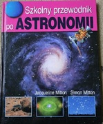 Szkolny przewodnik po Astronomii J Mitton i inni