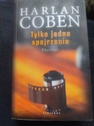 Tylko jedno spojrzenie Harlan Coben