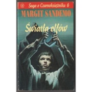 Saga o Czarnoksiężniku Tom 06 Światła Elfów - Sandemo Margit
