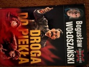 Bogusław Wołoszański - Droga do piekła