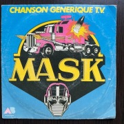 MASK Chanson Generique T.V., Singiel, Francja, 1986