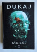 Król Bólu - Jacek Dukaj