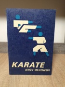 Karate (Jerzy Miłkowski) SZTUKI WALKI