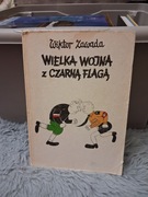 Wielka wojna z czarną flagą