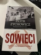 SOWIECI Opowieści niepoprawne politycznie II - Piotr Zychowicz