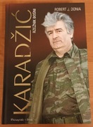 Karadžić. Rzeźnik Bośni, Robert J.Donia