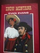 Znów Montana  Evan Evans