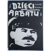 Dzieci Arbatu Część 1 - Rybakow Anatolij