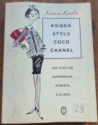 Księga stylu Coco Chanel - Karen Karbo 2014r WL