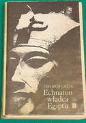 ECHNATON WŁADCA EGIPTU - Gieorgij Gulia