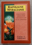 Radykalne wybaczanie C.C. Tipping - stan idealny
