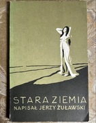 JERZY ŻUŁAWSKI Stara ziemia