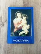 MATKA PANA. STANISŁAW CELESTYN NAPIÓRKOWSKI.