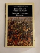 “Chronicles of the Crusades” - Joinville and Villehardouin