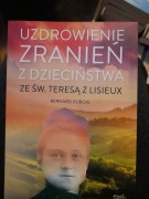 Uzdrowienie zranień z dzieciństwa