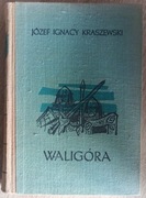 Waligóra - Józef Ignacy Kraszewski (12)