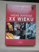 Wielkie skandale XX wieku