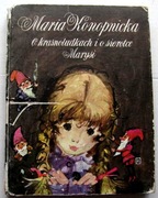 O KRASNOLUDKACH I SIEROTCE MARYSI -M.Konopnicka