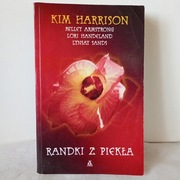 Randki z piekła. Kim Harrison.
