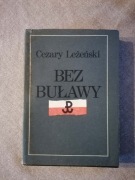 Bez buławy. Cezary Leżeński
