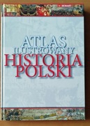 Atlas ilustrowany Historia Polski