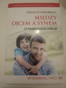 Miedzy ojcem a synem O budowaniu relacji 
