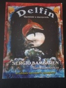 DELFIN - OPOWIEŚĆ O MARZYCIELU ; przypowieść, moralitet