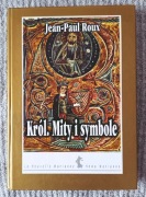 Król. Mity i symbole, Jean-Paul Roux
