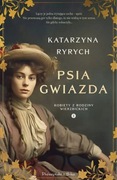 Psia gwiazda.Katarzyna Ryrych