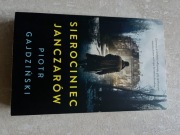 Piotr Gajdziński ,, Sierociniec janczarów''