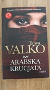 Arabska krucjata - Tanya Valko