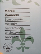 Stosowanie metody harcerskiej w drużynie harcerzy