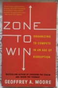 Zone to Win   Geoffrey A. Moore  j.ang