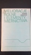MELIORACJE ROLNE I ELEMENTY MIERNICTWA