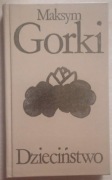 Dzieciństwo - Maksym Gorki