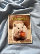 Chomiki żywienie pielęgnacja zdrowie