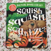 Squish Squash Squeeze książka dla dzieci po angielsku 