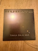 Rubato - Tak siła ma