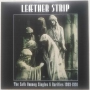 LEATHER STRIP - The Zoth Ommog Singles & Rarities 1989-1991 - US 2024 - 