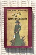 Lucy Maud Montgomery - Ania na uniwersytecie