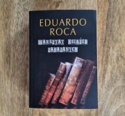 "Warsztat książek zakazanych" Eduardo Roca NOWA
