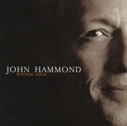 JOHN HAMMOND 'Wicked Grin' (Tom Waits)