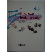 Twórcze drukowanie na drukarce HP DeskJet serii 690C