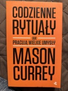 Codzienne rytuały jak pracują wielkie umysły Mason Currey