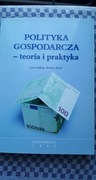 Polityka gospodarcza teoria i praktyka wyd 2012