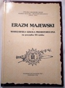 Erazm Majewski i warszawska szkoła prehistoryczna