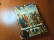 Nikos Kazantzakis Chrystus ukrzyżowany po raz wtóry
